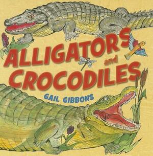 Alligators and Crocodiles (4 Paperback/1 CD) [With 4 Paperbacks] by Gail Gibbons