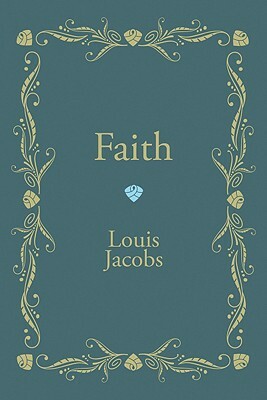 Faith by Louis Jacobs