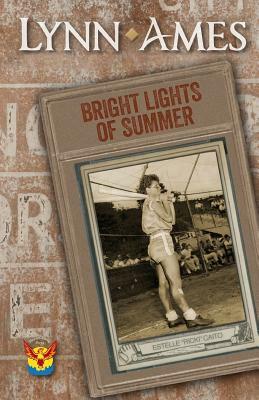 Bright Lights of Summer by Lynn Ames