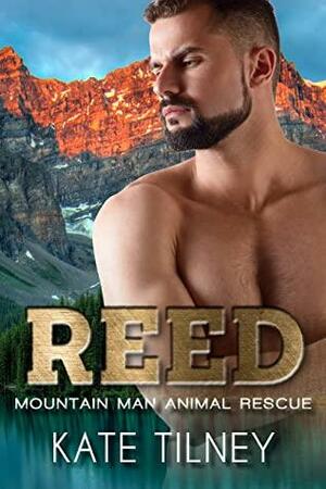 REED: a mountain man, curvy woman short and sweet second chance romance by Kate Tilney