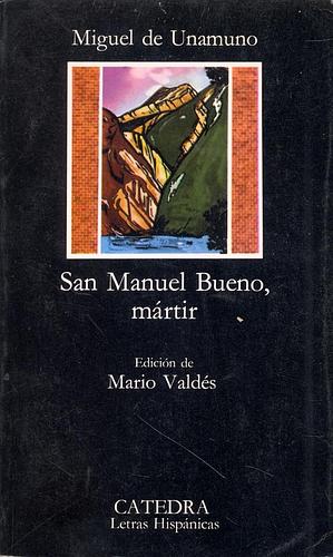 San manuel bueno martir by Miguel de Unamuno