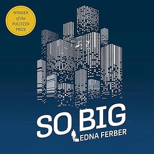 So Big by Edna Ferber