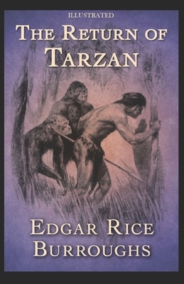 The Return of Tarzan Illustrated by Edgar Rice Burroughs