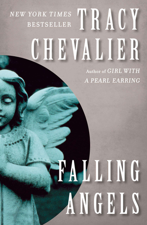 Falling Angels by Tracy Chevalier