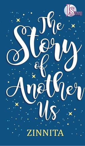 The Story of Another Us by Ayumi Syafiqah, Zinnita, Zinnita