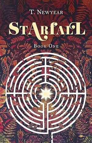 Starfall Book One by T. Newyear