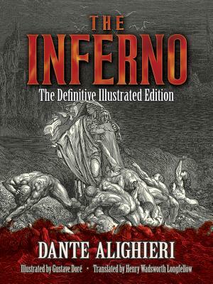 The Inferno: The Definitive Illustrated Edition by Dante Alighieri