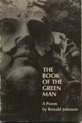 Book of the Green Man by Ronald Johnson