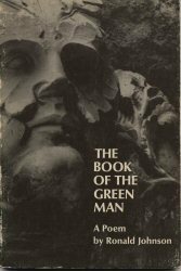 Book of the Green Man by Ronald Johnson