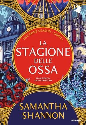 La stagione delle ossa by Samantha Shannon, Egle Costantino