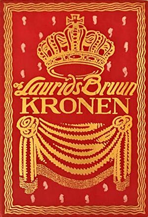 Kronen by Laurids Bruun