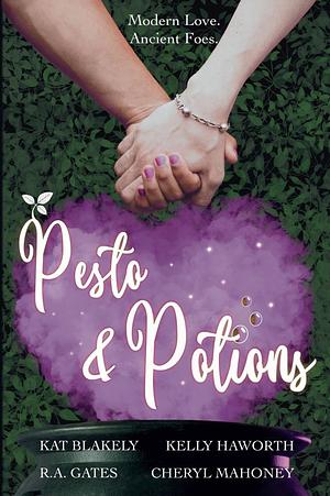 Pesto &amp; Potions by Kat Blakely, R a Gates, Cheryl Mahoney