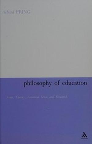 The Philosophy of Education by Richard Pring