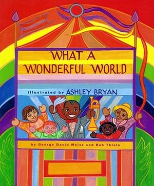 What a Wonderful World by Bob Thiele, George David Weiss