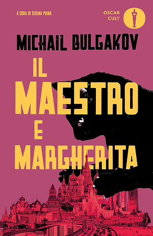 Il Maestro e Margherita by Mikhail Bulgakov