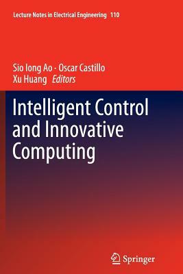 Intelligent Control and Innovative Computing by 