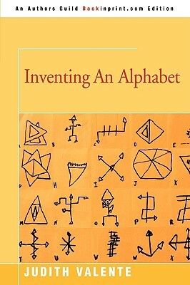 Inventing an Alphabet by Judith Valente