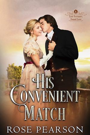 His Convenient Match by Rose Pearson