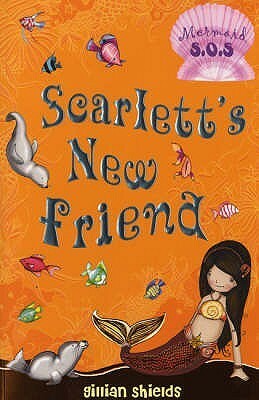 Scarlett's New Friend by Helen Turner, Gillian Shields
