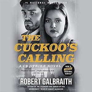 The Cuckoo's Calling by Robert Galbraith