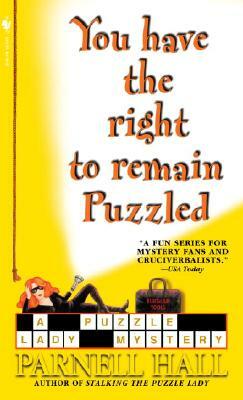 You Have the Right to Remain Puzzled by Parnell Hall