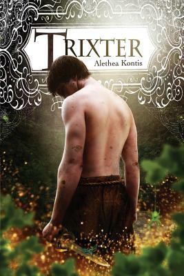 Trixter by Alethea Kontis