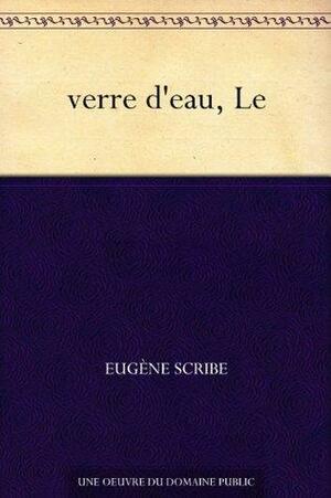 Le verre d'eau by Eugène Scribe