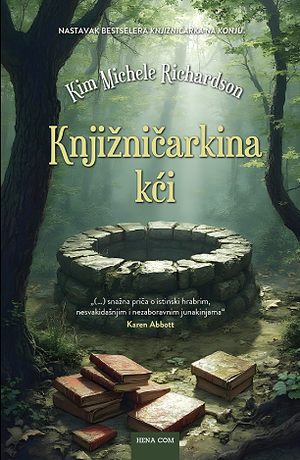 Knjižničarkina kći by Kim Michele Richardson