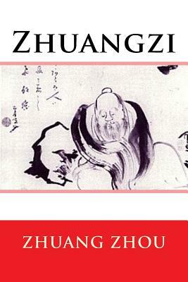 Zhuangzi by Zhuang Zhou
