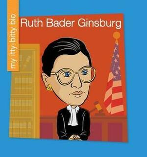Ruth Bader Ginsburg by Jeff Bane, Sara Spiller