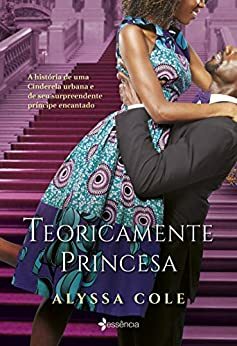 Teoricamente Princesa by Alyssa Cole