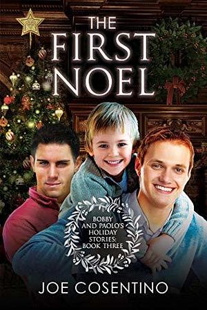 The First Noel by Joe Cosentino, Joe Cosentino