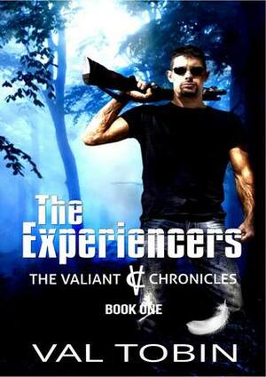 The Experiencers by Val Tobin