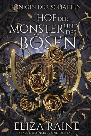 Hof der Monster und des Bösen by Eliza Raine