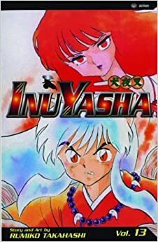 Inu Yasha, 13 by Rumiko Takahashi
