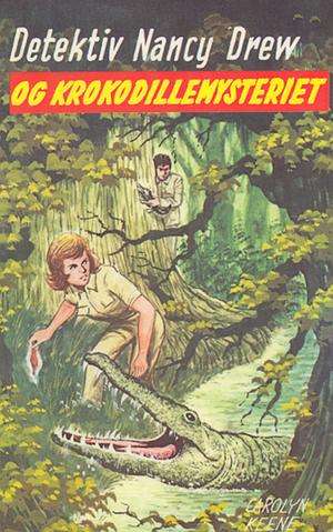 Detektiv Nancy Drew og krokodillemysteriet by Carolyn Keene