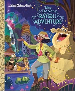 Tiana's Bayou Adventure (Disney Princess) by Josef Lemoine