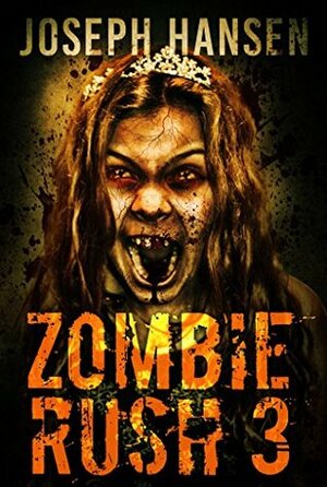 Zombie Rush 3: Banished From Hell by Joseph Hansen