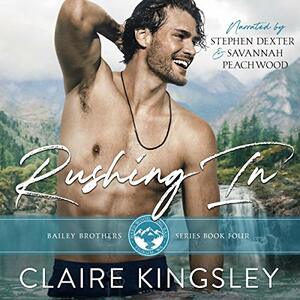 Rushing In by Claire Kingsley