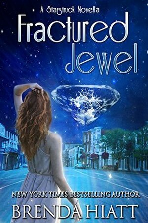 Fractured Jewel by Brenda Hiatt