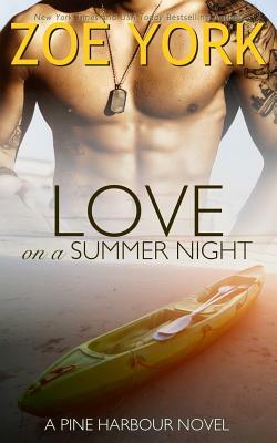 Love on a Summer Night by Zoe York