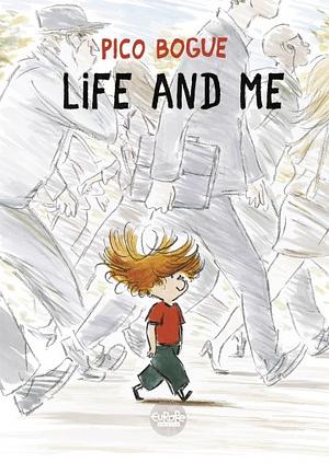 Life and Me by Alexis Dormal, Dominique Roques