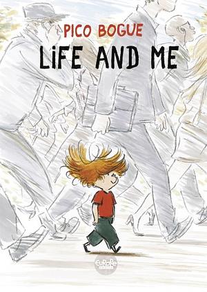 Life and Me by Dominique Roques, Alexis Dormal