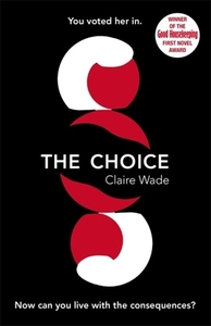 The Choice by Claire Wade