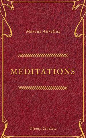 Meditations by Aurelius Marcus