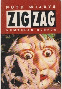 Zig Zag: Kumpulan Cerpen by Putu Wijaya