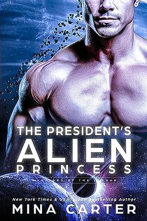 The President's Alien Princess by Mina Carter