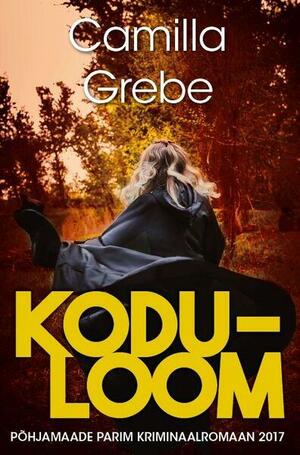 Koduloom by Camilla Grebe