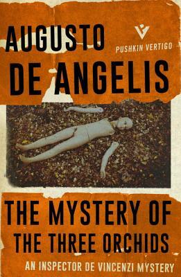 The Mystery of the Three Orchids by Augusto De Angelis