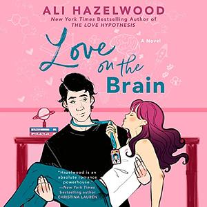 Love on the Brain by Ali Hazelwood